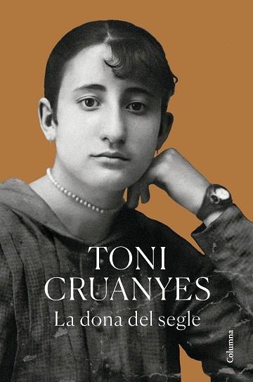DONA DEL SEGLE, LA | 9788466432924 | CRUANYES, TONI | Llibreria Drac - Llibreria d'Olot | Comprar llibres en català i castellà online