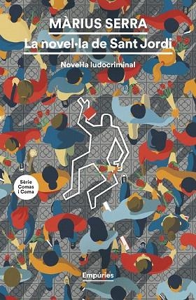 NOVEL·LA DE SANT JORDI, LA | 9788419729781 | SERRA, MÀRIUS | Llibreria Drac - Llibreria d'Olot | Comprar llibres en català i castellà online