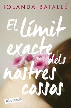 LÍMIT EXACTE DELS NOSTRES COSSOS, EL | 9788419971777 | BATALLÉ PRATS, IOLANDA | Llibreria Drac - Librería de Olot | Comprar libros en catalán y castellano online