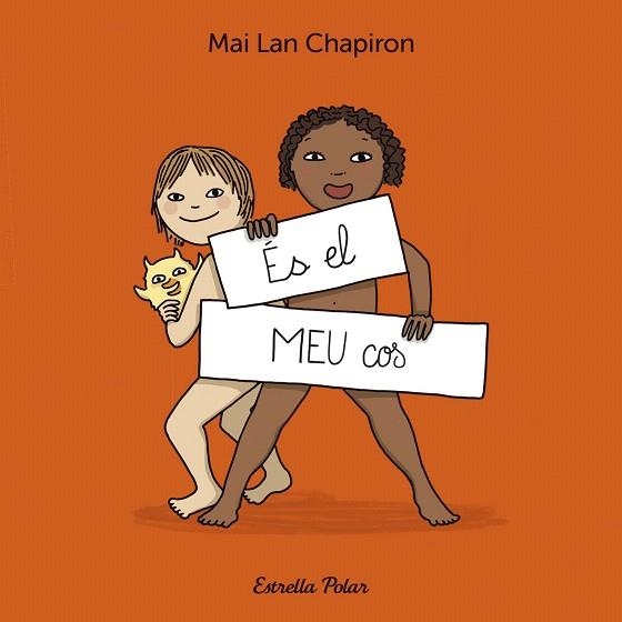 ÉS EL MEU COS | 9788413899930 | CHAPIRON, MAI LAN | Llibreria Drac - Librería de Olot | Comprar libros en catalán y castellano online