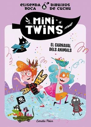 CARNAVAL DELS ANIMALS, EL (MINITWINS 5) | 9791387519315 | ROCA PALET, ELISENDA | Llibreria Drac - Llibreria d'Olot | Comprar llibres en català i castellà online