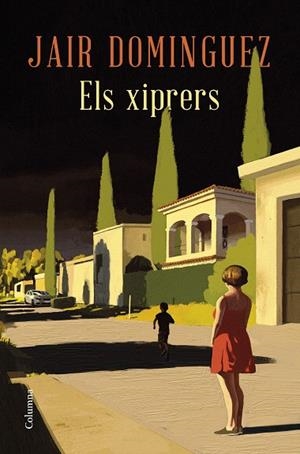 XIPRERS, ELS | 9788466433419 | DOMINGUEZ, JAIR | Llibreria Drac - Llibreria d'Olot | Comprar llibres en català i castellà online