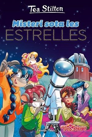 MISTERI SOTA LES ESTRELLES (TEA STILTON AVENTURES A RATFORD 51) | 9791387519377 | STILTON, TEA | Llibreria Drac - Librería de Olot | Comprar libros en catalán y castellano online