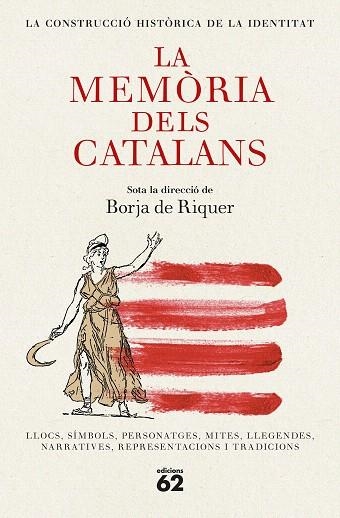 MEMÒRIA DELS CATALANS, LA | 9788429782455 | DE RIQUER, BORJA | Llibreria Drac - Llibreria d'Olot | Comprar llibres en català i castellà online