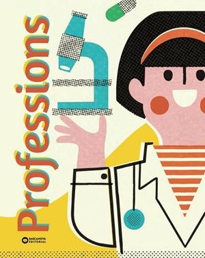 PROFESSIONS | 9788448965341 | AA.DD. | Llibreria Drac - Llibreria d'Olot | Comprar llibres en català i castellà online