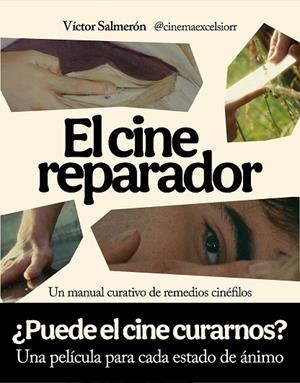 CINE REPARADOR, EL | 9791259575074 | SALMERÓN, VÍCTOR | Llibreria Drac - Librería de Olot | Comprar libros en catalán y castellano online