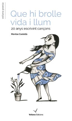 QUE HI BROLLE VIDA I LLUM | 9788412965445 | CASTELLÀ, MONTSE | Llibreria Drac - Llibreria d'Olot | Comprar llibres en català i castellà online