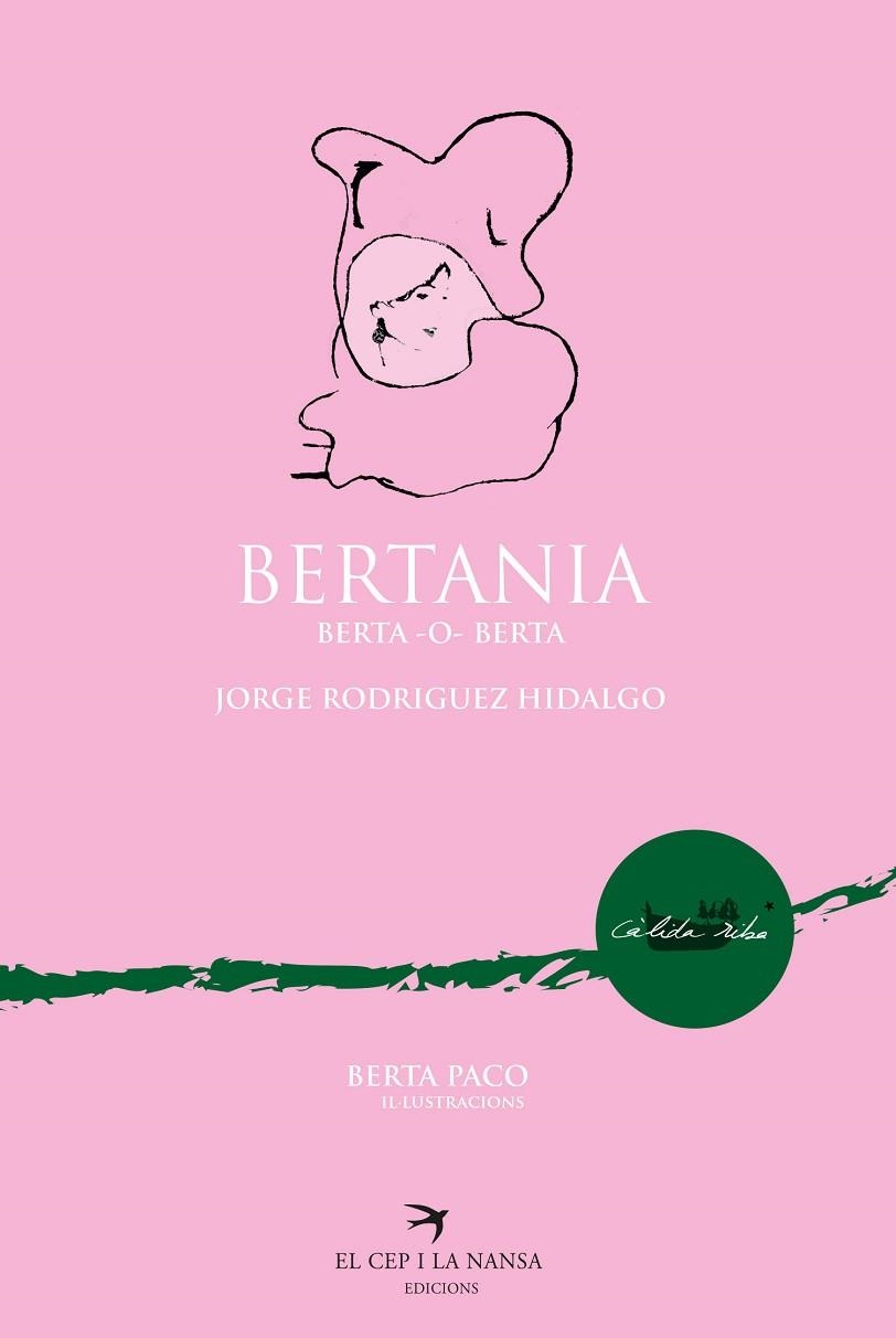 BERTANIA BERTA -O- BERTA | 9788419747594 | RODRIGUEZ, JORGE | Llibreria Drac - Llibreria d'Olot | Comprar llibres en català i castellà online