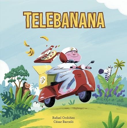 TELEBANANA | 9788410406407 | ORDÓÑEZ, RAFA | Llibreria Drac - Librería de Olot | Comprar libros en catalán y castellano online