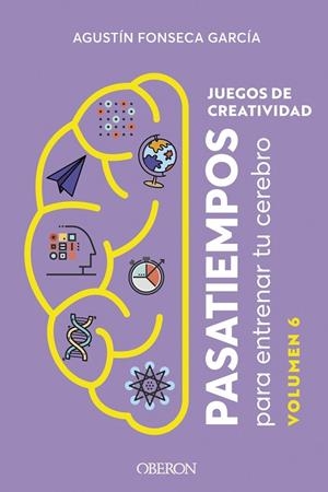 JUEGOS DE CREATIVIDAD PASATIEMPOS | 9788441551381 | FONSECA, AGUSTÍN | Llibreria Drac - Llibreria d'Olot | Comprar llibres en català i castellà online