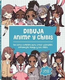 DIBUJA ANIME Y CHIBIS | 9789464990553 | YOAI | Llibreria Drac - Llibreria d'Olot | Comprar llibres en català i castellà online