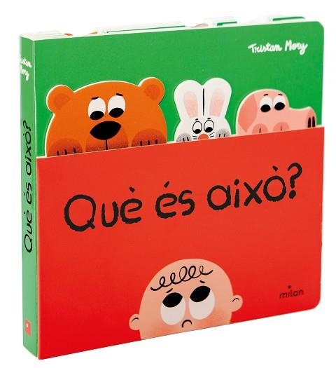QUÈ ÉS AIXÒ | 9788411582278 | MORY, TRISTAN | Llibreria Drac - Librería de Olot | Comprar libros en catalán y castellano online