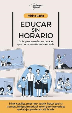 EDUCAR SIN HORARIO | 9791387568337 | GALÁN, MIRIAN | Llibreria Drac - Librería de Olot | Comprar libros en catalán y castellano online