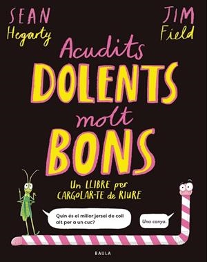 ACUDITS DOLENTS MOLT BONS | 9788447953714 | HEGARTY, SEAN | Llibreria Drac - Llibreria d'Olot | Comprar llibres en català i castellà online