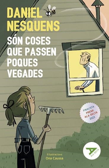 SÓN COSES QUE PASSEN POQUES VEGADES (ALA DELTA) | 9788447951680 | NESQUENS, DANIEL | Llibreria Drac - Llibreria d'Olot | Comprar llibres en català i castellà online