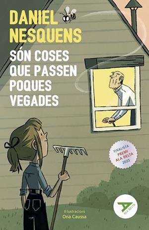 SÓN COSES QUE PASSEN POQUES VEGADES (ALA DELTA) | 9788447951680 | NESQUENS, DANIEL | Llibreria Drac - Llibreria d'Olot | Comprar llibres en català i castellà online