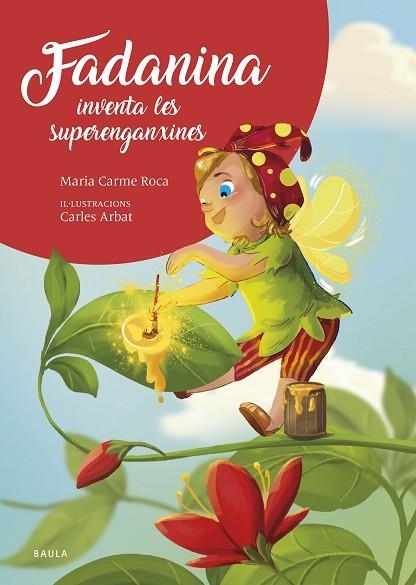 FADANINA INVENTA LES SUPERENGANXINES | 9788447953844 | ROCA, Mª CARME | Llibreria Drac - Librería de Olot | Comprar libros en catalán y castellano online