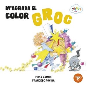 M'AGRADA EL COLOR GROC (COLORS) | 9788447953912 | RAMON, ELISA | Llibreria Drac - Librería de Olot | Comprar libros en catalán y castellano online