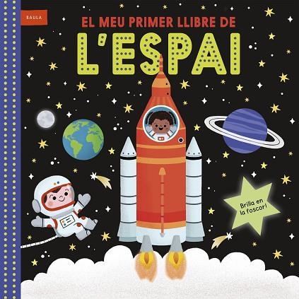 MEU PRIMER LLIBRE DE L'ESPAI, EL | 9788447953769 | VVAA | Llibreria Drac - Librería de Olot | Comprar libros en catalán y castellano online