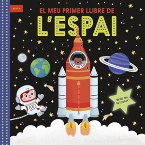 MEU PRIMER LLIBRE DE L'ESPAI, EL | 9788447953769 | VVAA | Llibreria Drac - Llibreria d'Olot | Comprar llibres en català i castellà online
