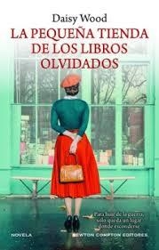PEQUEÑA TIENDA DE LOS LIBROS OLVIDADOS,LA | 9788410080799 | WOOD, DAISY | Llibreria Drac - Llibreria d'Olot | Comprar llibres en català i castellà online