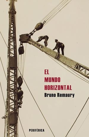 MUNDO HORIZONTAL, EL | 9788410171398 | REMAURY, BRUNO | Llibreria Drac - Llibreria d'Olot | Comprar llibres en català i castellà online