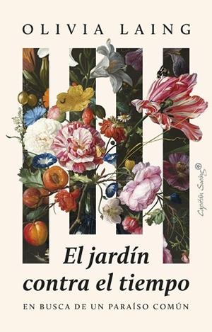 JARDÍN CONTRA EL TIEMPO, EL | 9788412878745 | LAING, OLIVIA | Llibreria Drac - Librería de Olot | Comprar libros en catalán y castellano online