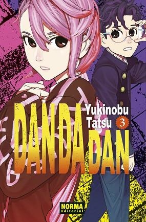 DAN DA DAN 03 | 9788467951615 | YUKINOBU TATSU | Llibreria Drac - Librería de Olot | Comprar libros en catalán y castellano online