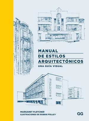 MANUAL DE ESTILOS ARQUITECTÓNICOS | 9788425235566 | FLETCHER, MARGARET | Llibreria Drac - Llibreria d'Olot | Comprar llibres en català i castellà online