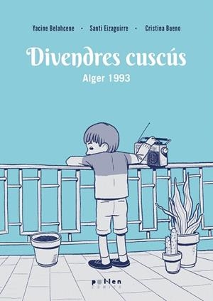DIVENDRES CUSCÚS | 9788410255708 | BELAHCENE, YACINE | Llibreria Drac - Llibreria d'Olot | Comprar llibres en català i castellà online