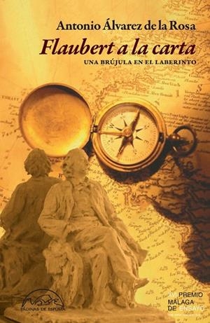 FLAUBERT A LA CARTA | 9788483933640 | ÁLVAREZ DE LA ROSA, ANTONIO | Llibreria Drac - Llibreria d'Olot | Comprar llibres en català i castellà online