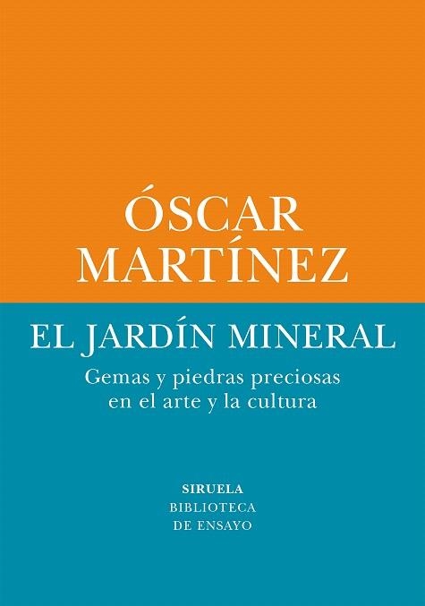 JARDÍN MINERAL, EL | 9788410415263 | MARTÍNEZ, ÓSCAR | Llibreria Drac - Librería de Olot | Comprar libros en catalán y castellano online