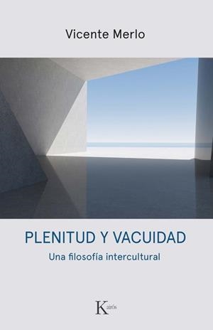 PLENITUD Y VACUIDAD | 9788411213424 | MERLO, VICENTE | Llibreria Drac - Llibreria d'Olot | Comprar llibres en català i castellà online
