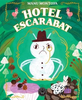 HOTEL ESCARABAT | 9788410323100 | MONTOYA, MANU | Llibreria Drac - Librería de Olot | Comprar libros en catalán y castellano online