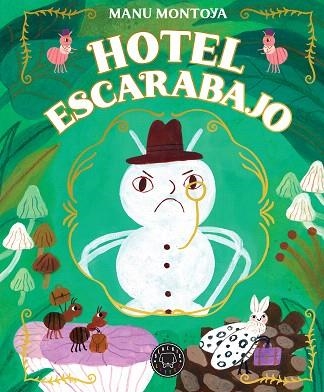 HOTEL ESCARABAJO | 9788410323094 | MONTOYA, MANU | Llibreria Drac - Librería de Olot | Comprar libros en catalán y castellano online