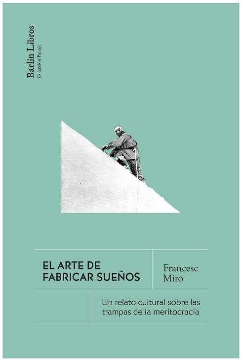 ARTE DE FABRICAR SUEÑOS, EL | 9788412889291 | MIRÓ, FRANCESC | Llibreria Drac - Librería de Olot | Comprar libros en catalán y castellano online
