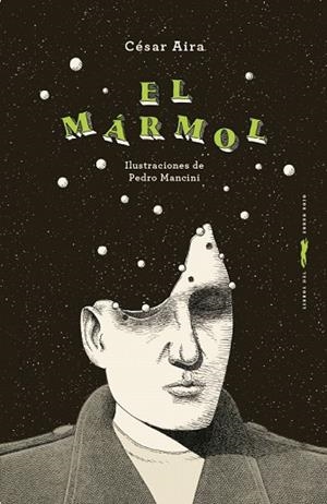MÁRMOL, EL | 9788412970104 | AIRA, CÉSAR | Llibreria Drac - Llibreria d'Olot | Comprar llibres en català i castellà online