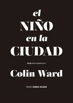 NIÑO EN LA CIUDAD, EL | 9788410476158 | WARD, COLIN | Llibreria Drac - Llibreria d'Olot | Comprar llibres en català i castellà online