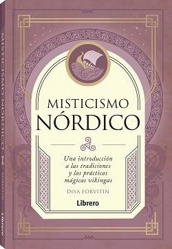 MISTICISMO NORDICO | 9789464990409 | FORVITIN, DISA | Llibreria Drac - Librería de Olot | Comprar libros en catalán y castellano online