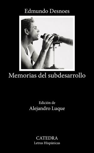 MEMORIAS DEL SUBDESARROLLO | 9788437648651 | DESNOES, EDMUNDO | Llibreria Drac - Llibreria d'Olot | Comprar llibres en català i castellà online