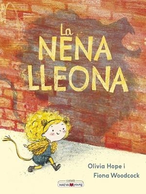 NENA LLEONA, LA | 9788410260528 | HOPE, OLIVIA; WOODCOCK, FIONA | Llibreria Drac - Librería de Olot | Comprar libros en catalán y castellano online