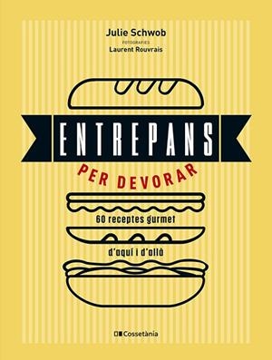 ENTREPANS PER DEVORAR | 9788413564753 | SCHWOB, JULIE | Llibreria Drac - Llibreria d'Olot | Comprar llibres en català i castellà online