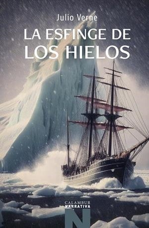 ESFINGE DE LOS HIELOS, LA | 9788483596012 | VERNE, JULIO | Llibreria Drac - Librería de Olot | Comprar libros en catalán y castellano online