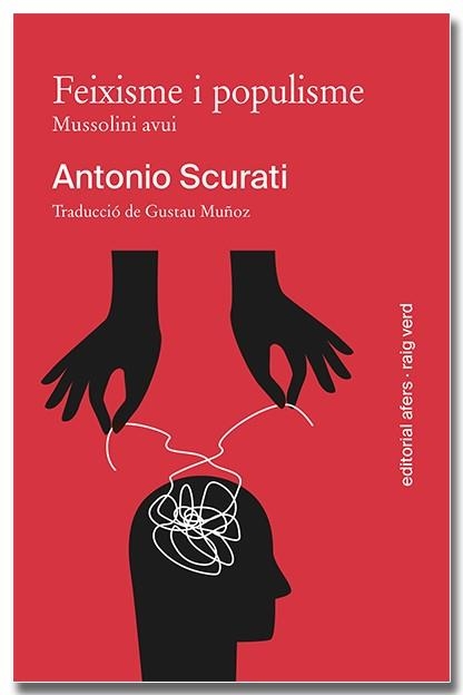 FEIXISME I POPULISME. MUSSOLINI AVUI | 9791387680022 | SCURATI, ANTONIO | Llibreria Drac - Librería de Olot | Comprar libros en catalán y castellano online