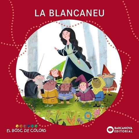 BLANCANEU, LA (BOSC DE COLORS) | 9788448964351 | BALDÓ, ESTEL; GIL, ROSA; SOLIVA, MARIA | Llibreria Drac - Librería de Olot | Comprar libros en catalán y castellano online