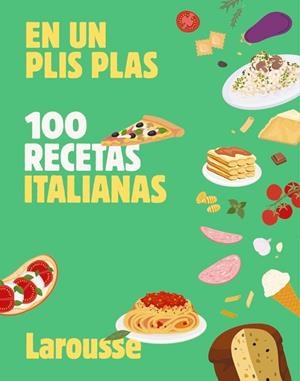 100 RECETAS ITALIANAS | 9788410124851 | AA.DD. | Llibreria Drac - Llibreria d'Olot | Comprar llibres en català i castellà online
