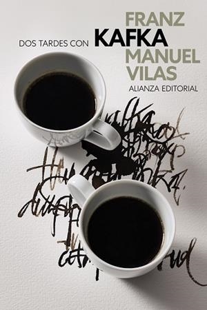 DOS TARDES CON FRANZ KAFKA | 9788411489102 | VILAS, MANUEL | Llibreria Drac - Llibreria d'Olot | Comprar llibres en català i castellà online