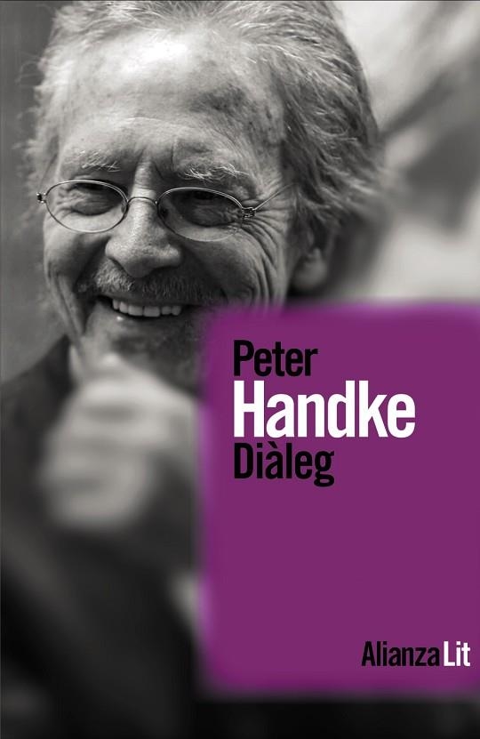 DIÀLEG | 9788411489249 | HANDKE, PETER | Llibreria Drac - Llibreria d'Olot | Comprar llibres en català i castellà online