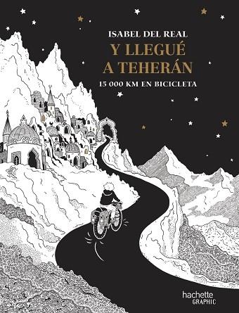 Y LLEGUÉ A TEHERÁN. | 9788410301153 | DEL REAL, ISABEL | Llibreria Drac - Llibreria d'Olot | Comprar llibres en català i castellà online