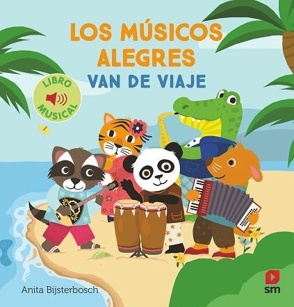 MÚSICOS ALEGRES VAN DE VIAJE, LOS | 9788411827324 | BIJSTERBOSCH, ANITA | Llibreria Drac - Librería de Olot | Comprar libros en catalán y castellano online